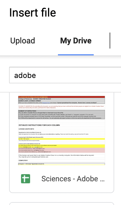 Shows the Insert files window with My Drive select and shown in bold. In The word "adobe" has been entered in the search bar. The corresponding Google Sheet is shown beneath the search bar.